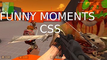 CSS (FUNNY MOMENTS PART 2) on Zombie Mod by ElitE HunterZ ~ (Nova HunterZ player)