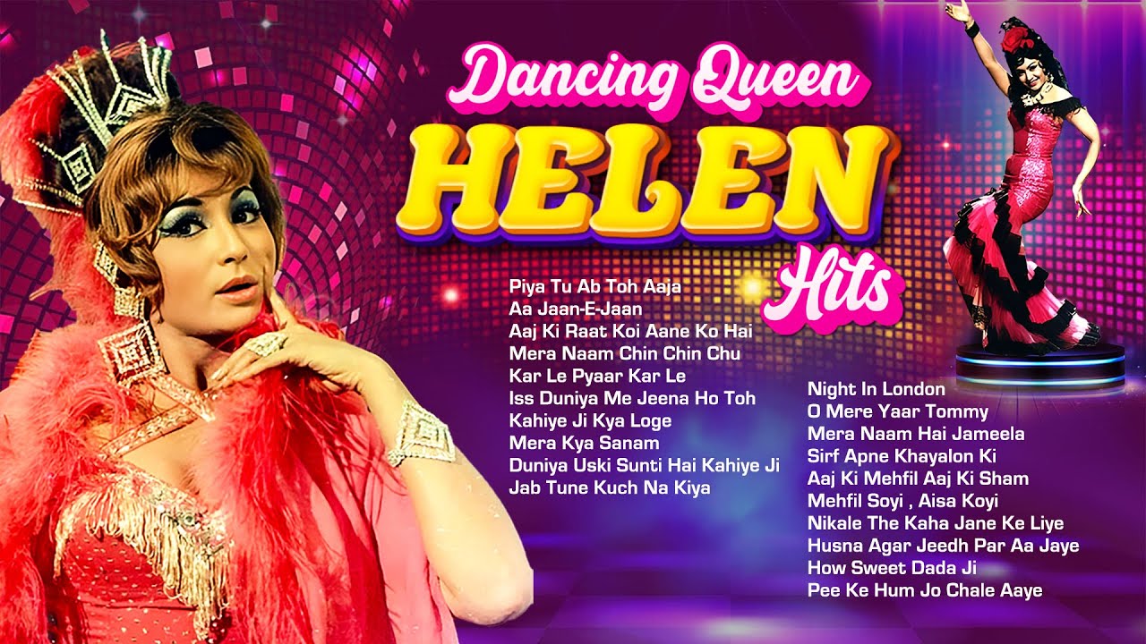 Top 20 Songs of Dancing Queen HELEN 4K      Non Stop Songs Jukebox  Asha Bhosle