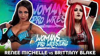 Full Match - Renee Michelle Vs Brittany Blake - Womens Pro Wrestling
