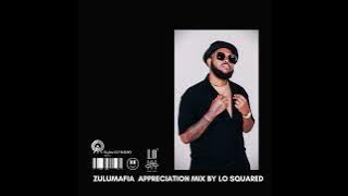 ZuluMafia Appreciation Mix