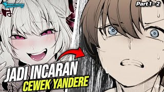Pahlawan Labu Yang Jadi Target 2 Cewek Yandere Part 12  Alur Cerita Manga