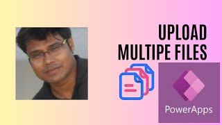 Upload Multiple Files in a Power App Using Data Verse | Abhinav Prakash