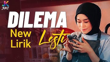 Dilema - Lesti | Lirik