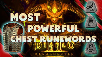 Diablo 2 Resurrected Most Powerful Runewords for Chest Armor - Best Overpowered and Strongest Gear