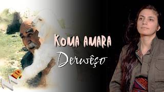 Koma Amara - Derwêşo