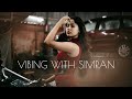 Vibing with simran l focuschampfilms