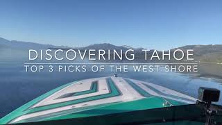 Discovering Tahoe: Top 3 Picks of West Shore of Lake Tahoe by Boat