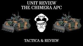 Chimera APC Unit Review | Astra Militarum Tactics