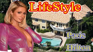 Paris Hilton Luxury LifeStyle | Paris Hilton Net Worth 2021 | Age Height Weight Boyfriend Dating Bio