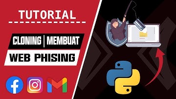 Tutorial Cloning & Membuat Web Phising Menggunakan Python (Facebook,Instagram,Gmail,dll)