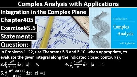 Complex Analysis and Applications | Exercise#5.5 | Question No#03,04,05 | Dennis G. Zill