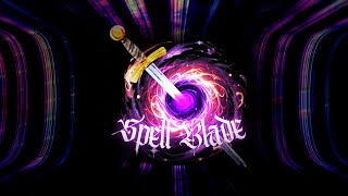 Spell Blade Final Term Project