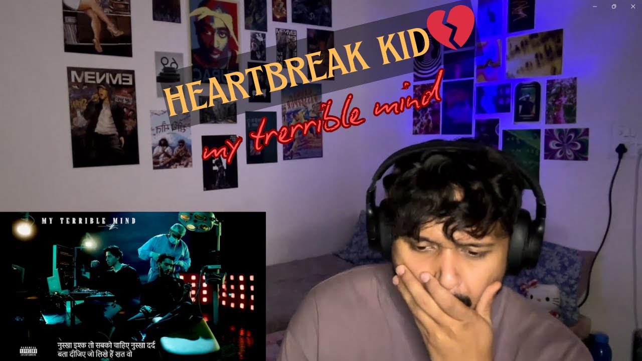 HEARTBREAK KID REACTION💔💔|| TALHA ANJUM ALBUM "MY TERRIBLE MIND" || 