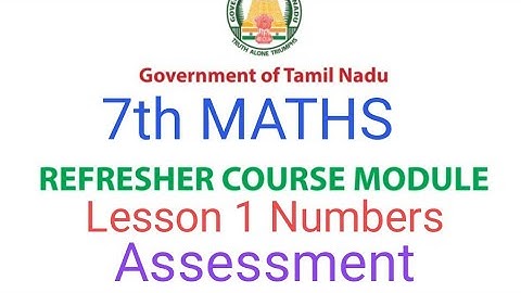 TN Class 7th Maths Refresher Course | Lesson 1 Numbers | Assessment Answer key