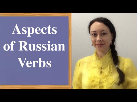 Aspects of Russian Verbs. Lesson 63. Совершенный / несовершенный вид глагола