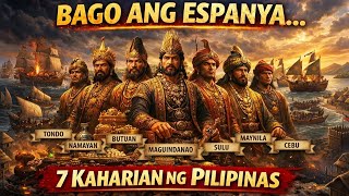 Bago Dumating ang Espanya: 7 Makapangyarihang Kaharian ng Pilipinas