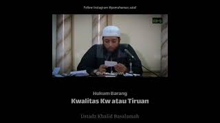 Hukum Barang Kwalitas Kw Atau Tiruan || Ust. khalid Basalamah #khalidbasalamah #barangkw #palsu screenshot 4