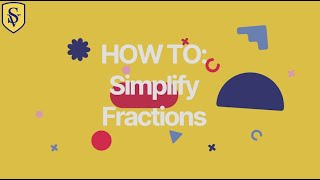 Simplifying Fractions | Maths Tutorial with Miss Smith