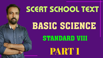 SCERT School Text  || Basic Science ||  Standard VIII |   Part 1