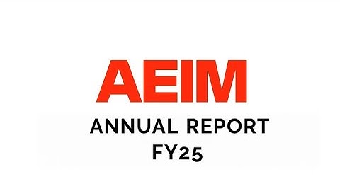 AEIM Annual Report 2025 — Major Milestones, Expansion & Semiconductor Facility Update