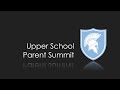 GHWH Upper School Parent Summit