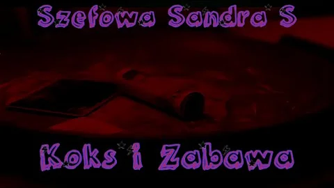 SZEFOWA SANDRA S - KOKS I ZABAWA  (OFFICIAL MUSIC ...