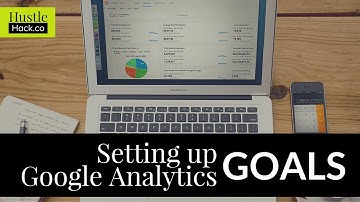 How to Setup Goals in Google Analytics