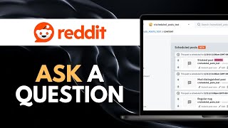 How to Ask A Question on Reddit (Full Guide)
