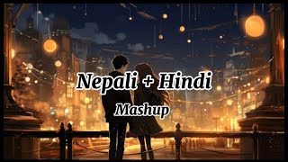 Mashup | Nepali + Hindi + Assamese mashups remix #hindinepalimashup #newmashupsongs #Ne-Hi screenshot 4