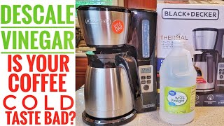 HOW TO DESCALE BLACK + DECKER 12 Cup Thermal Programmable Coffee Maker  CM2046S WITH VINEGAR 