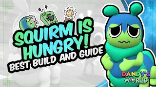 Squirm Is An Insane Extractor? How To Play Squirm In Dandys World Dandys World Guide
