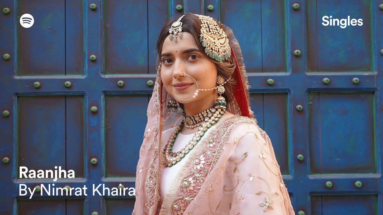 Nimrat Khaira Raanjha Spotify Singles I Mxrci I Latest Punjabi Song