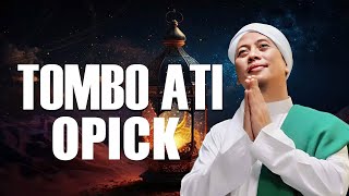 Opick ~ Tombo Ati ~ Lirik