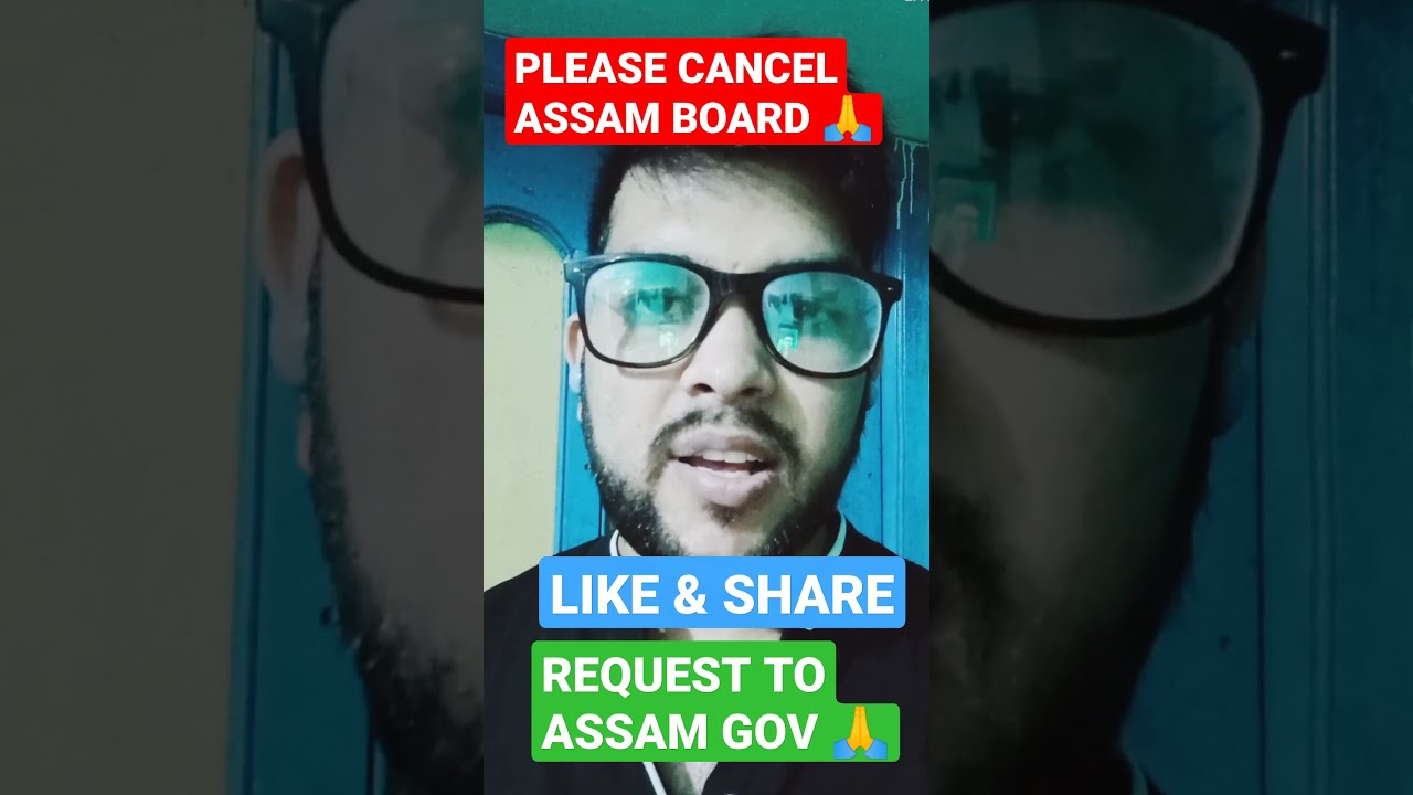 Assam Board Exam Cancellation 😍 | A request to government 🙏 | Cancel Assam Board Exam | 