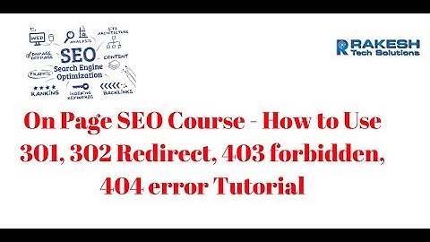 SEO Onpage Tutorial - 301,302 Redirect , 403 For Bidden, 404  File Not Found Training Tutorial