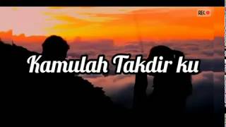 Status WA Keren Kamulah Takdir ku