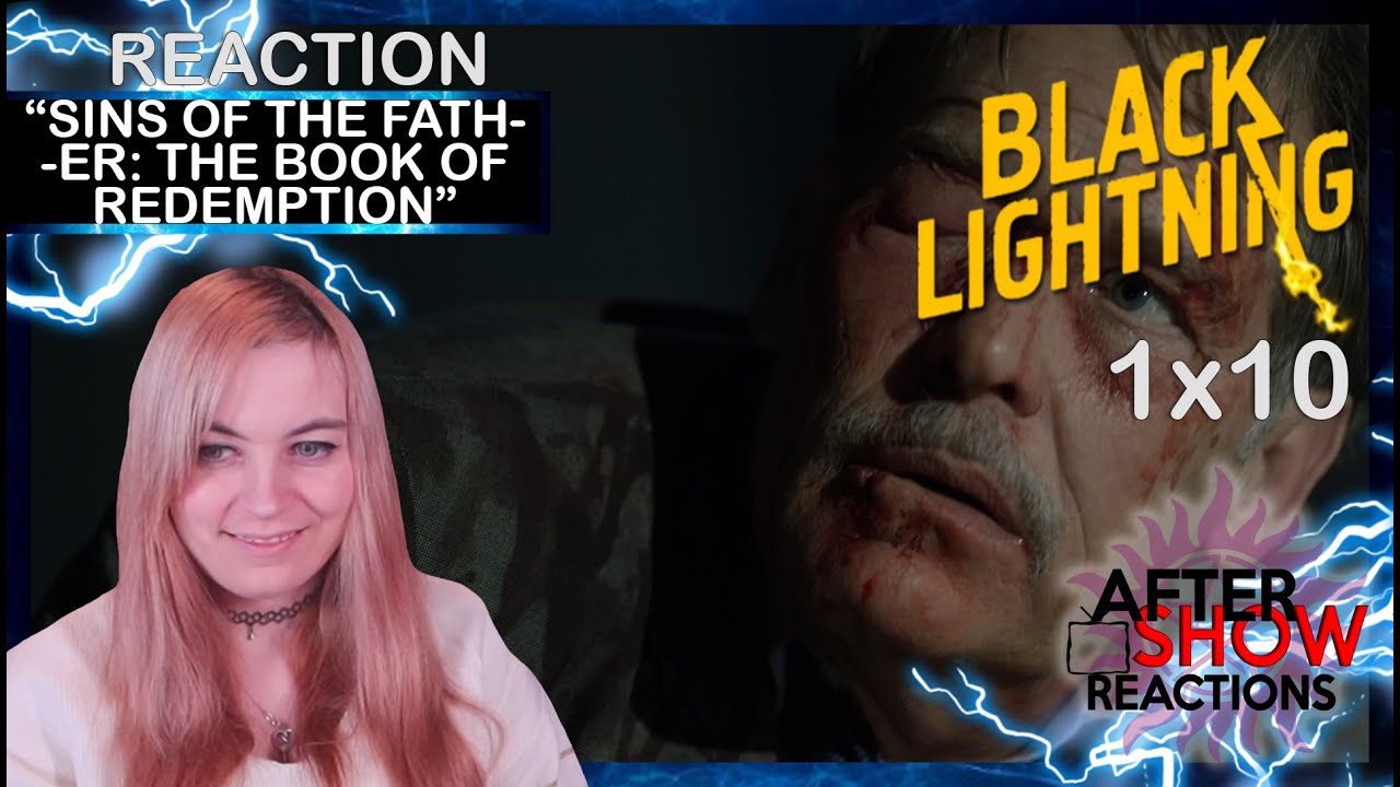Black Lightning 1x10 - "Sins Of The Father: The Book Of Crucifixion" Reaction Part 1/2
