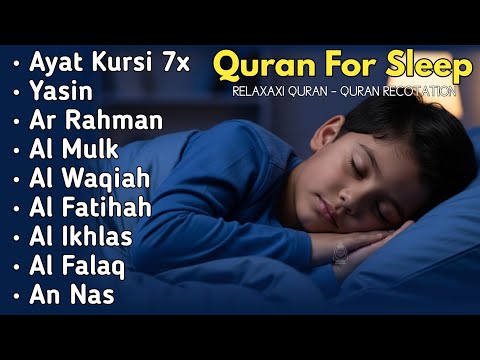 Beautiful Quran Before Sleep | Al-Fatiha,Ayatul Kursi,Surah Ar-Rahman, Al-Mulk, Yasin - Alaa Aqel