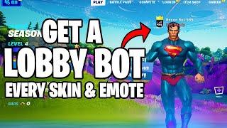 How to get a *LOBBY BOT* on Fortnite Season 7! (Super Easy) (WORKING)