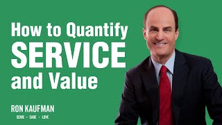 Ron Kaufman on How to Measure Quantifiable Service and Value screenshot 3