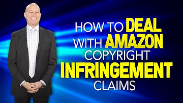 Serving DMCA Counter-Notices When Amazon Sellers are Suspended for Copyright Claims in 2021
