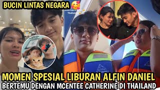 Bucin Lintas Negara Momen Alfin Daniel Liburan Ke Thailand, Melepas Rindu Dengan Mcentee Catherine