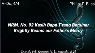 Nyanyian Rohani Methodist No 92 Kasih Bapa Trang Bersinar brightly Beams Our Fathers Mercy