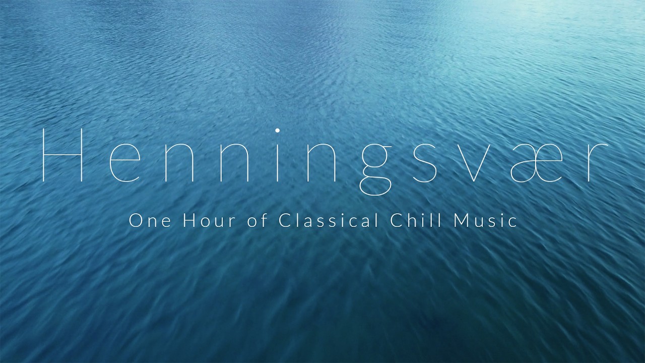 MELT Your Stress Away with Henningsvær's SOOTHING Classical Music