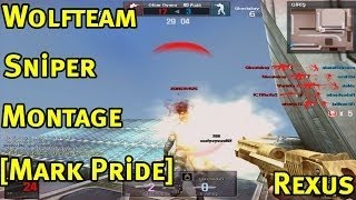 Wolfteam ReXus sniper Montage 2016