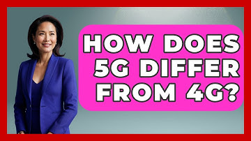 How Does 5G Differ from 4G? | Emerging Tech Insider