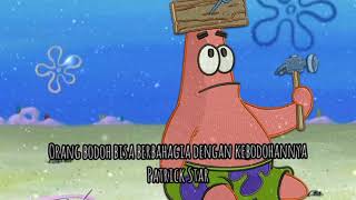 story wa Spongebob | Patrick Star | kata kata bijak Patrick Star | Story wa Patrick