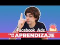 Fase de aprendizaje en Facebook Ads: TODO lo que deberías saber