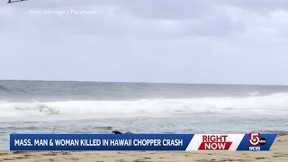 Mass. man and woman killed in Hawaii helicopter crash