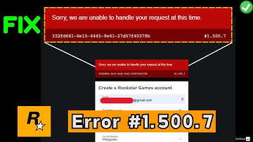 Rockstar-spellen We kunnen uw verzoekfout 1.500.7 niet verwerken. Oplossing